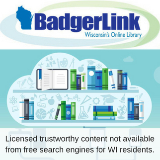 BadgerLink provides Wisconsin residents with licensed trustworthy content not available from free search engines.